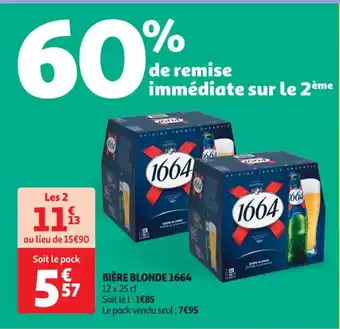 Auchan BIÈRE BLONDE 1664 12 x 25 cl offre
