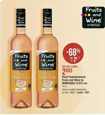 Casino Supermarchés Rosé Pamplemousse Fruits and Wine By Moncigale 5.5% Vol. offre