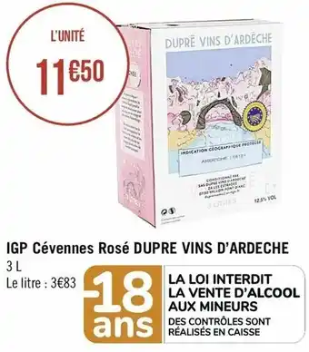Casino Supermarchés IGP Cévennes Rosé Dupre Vins D'Ardeche offre