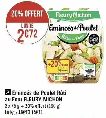 Casino Supermarchés Émincés De Poulet Rôti Au Four Fleury Michon offre