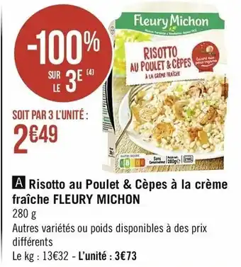 Casino Supermarchés Risotto Au Poulet & Cèpes à La Crème Fraîche Fleury Michon offre