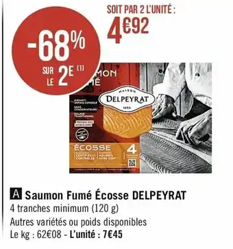 Casino Supermarchés Saumon Fumé Écosse Delpeyrat offre