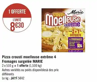 Casino Supermarchés Pizza Crousti Moelleuse Extrême 4 offre
