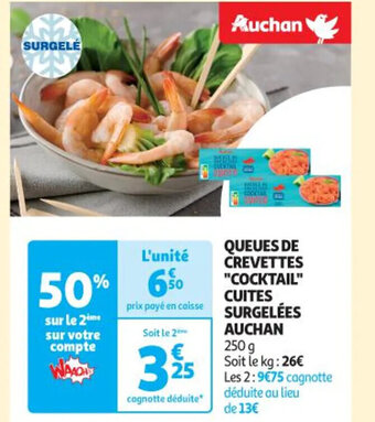 Auchan QUEUES DE CREVETTES "COCKTAIL" CUITES SURGELÉES AUCHAN offre