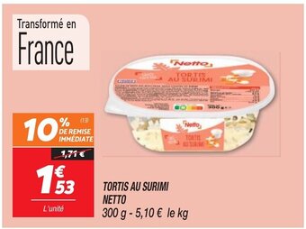 Netto TORTIS AU SURIMI NETTO offre