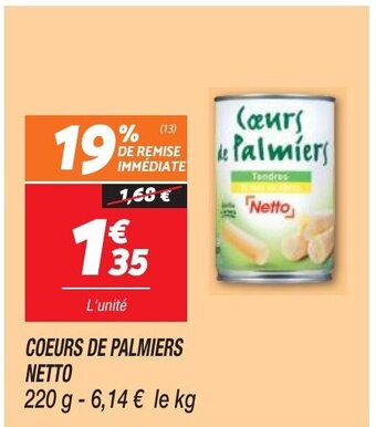 Netto COEURS DE PALMIERS NETTO offre
