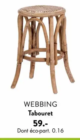 Casa WEBBING Tabouret offre