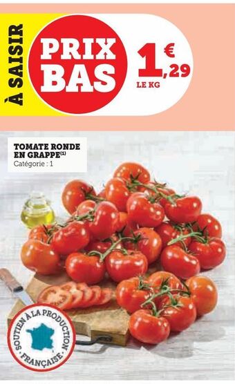 Super U Tomate ronde en grappe offre
