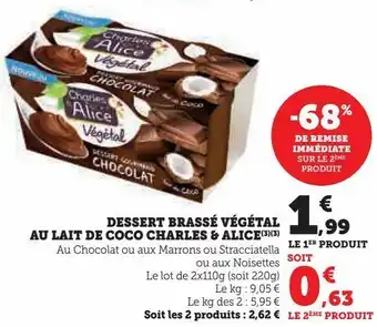 Super U Dessert brassé végétal au lait de coco charles & alice offre