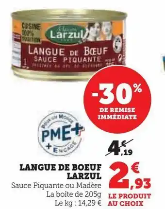 Super U Langue de bœuf sauce madère offre