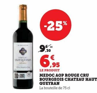 Super U Medoc aop rouge cru bourgeois château haut queyran offre