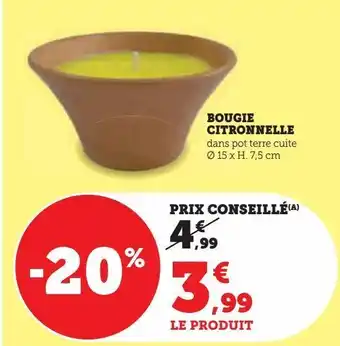 Super U Bougie citronnelle offre