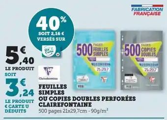 Super U Feuilles simples ou copies doubles perforées clairfontaine offre
