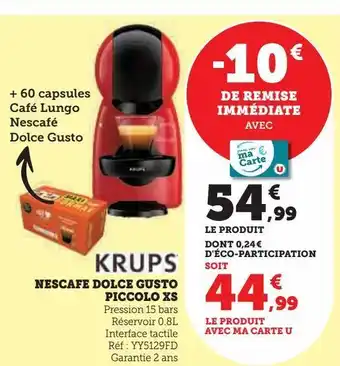 Super U Nescafé dolce gusto piccolo xs offre