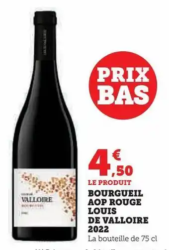Hyper U Bourgueil aop rouge louis de valloire 2022 offre