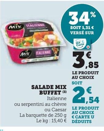 Hyper U Salade mix buffet offre