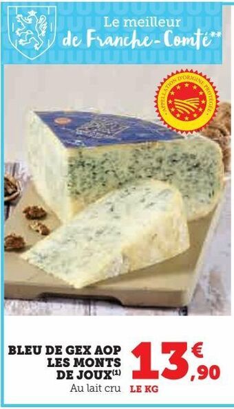 Hyper U Bleu de gex aop les monts de joux offre