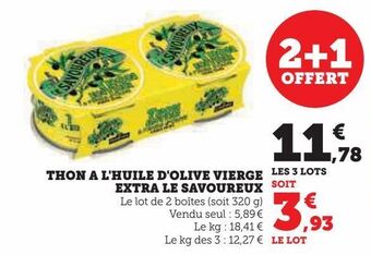 Hyper U Thon a l'huile d'olive vierge extra le savoureux offre