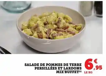 Hyper U Salade de pommes de terre persillées et lardons mix'buffet offre