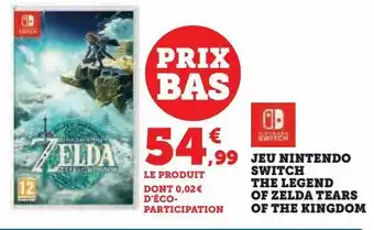 Hyper U Jeu nintendo switch the legend of zelda tears of the kingdom offre