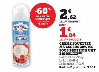 Hyper U Creme fouettee ma legere 20% mg sous pression uht bridelice offre
