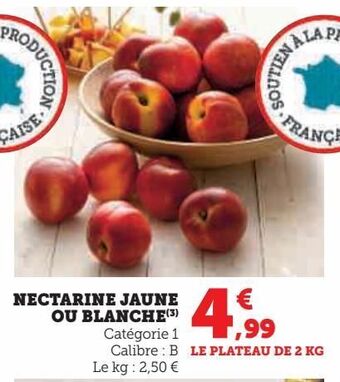 Hyper U Nectarine jaune ou blanche offre