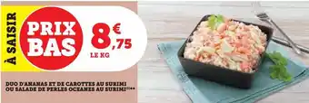 U Express Duo d'ananas et de carottes au surimi ou salade de perles oceanes au surimi offre