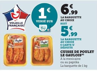 U Express Cuisse de poulet le gaulois offre