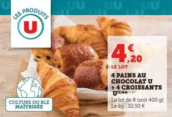 U Express 4 pains au chocolat u + 4 croissants u offre
