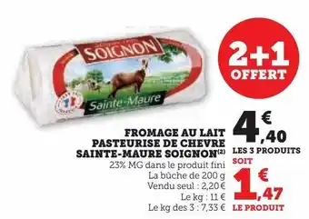 U Express Fromage au lait pasteurise de chevre sainte-maure soignon offre