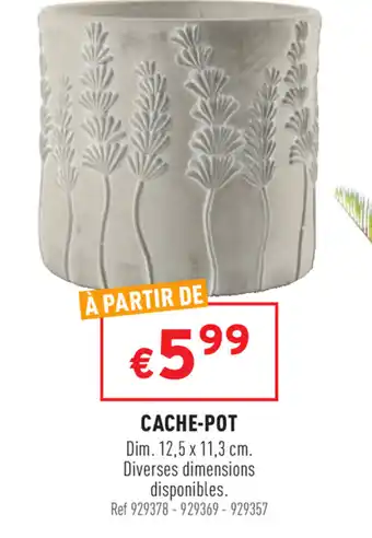 Trafic Cache-Pot offre