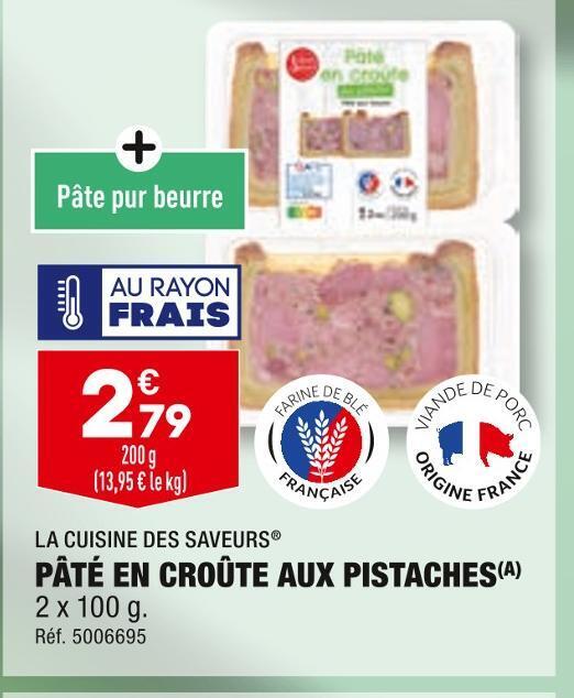 Promo La cuisine des saveurs pâté en croûte aux pistaches chez ALDI