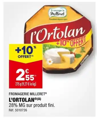 Fromagerie milleret lâortolan
