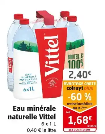 Colruyt Vittel eau minérale naturelle offre