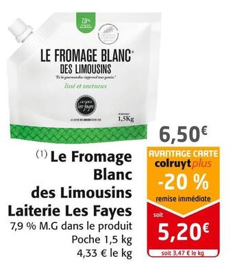 Colruyt Laiterie les fayes le fromage blanc des limousins offre