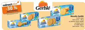 Colruyt Gerblé -30 % de remise immédiate sur les produits de cet encart offre