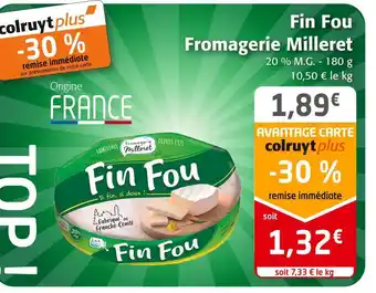 Colruyt Fromagerie milleret fin fou offre