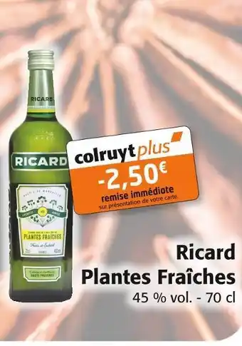 Colruyt Ricard plantes fraîches offre