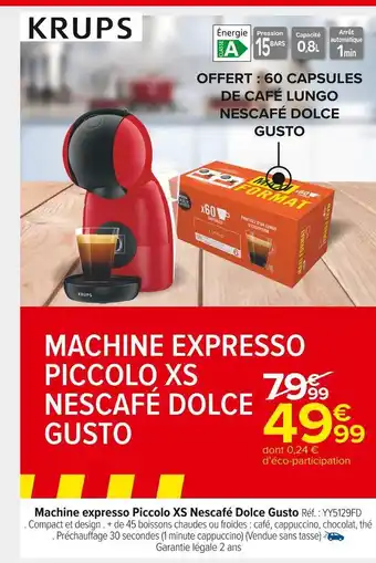 Carrefour Market Krups machine expresso piccolo xs nescafé dolce gusto offre