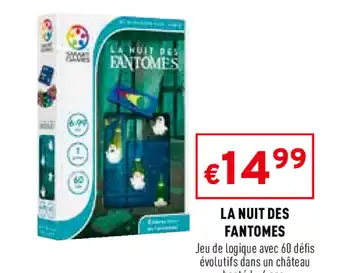 Trafic La Nuit Des Fantomes offre