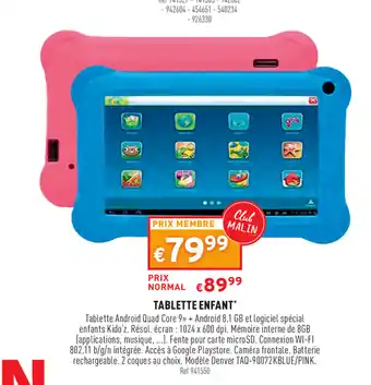 Trafic Tablette Enfant offre