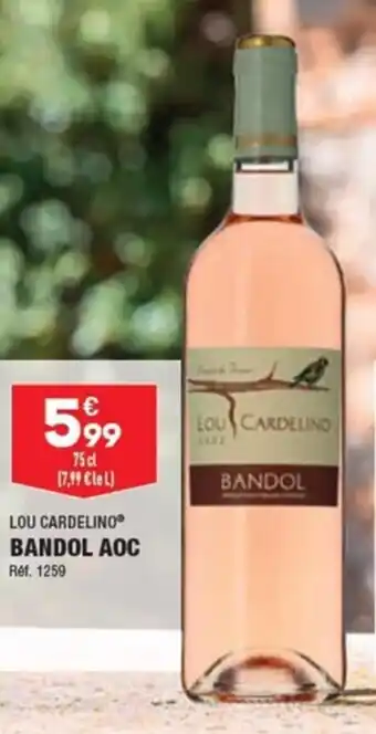 ALDI LOU CARDELINOⓇ BANDOL AOC offre