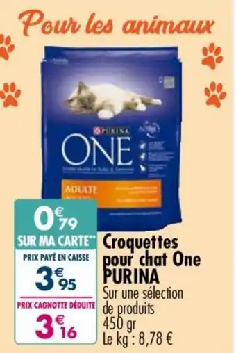 Carrefour Market Croquettes pour chat One PURINA offre