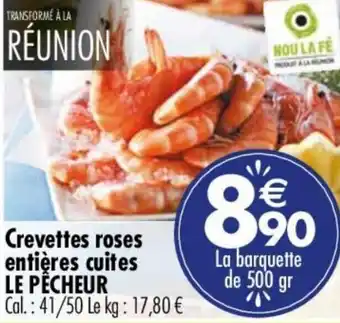 Carrefour Market Crevettes roses entières cuites LE PECHEUR offre