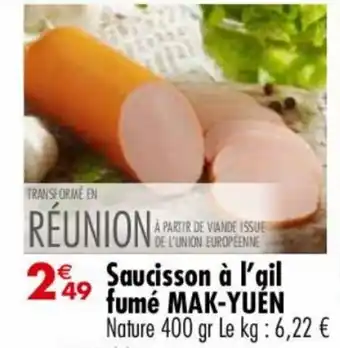 Carrefour Market Saucisson à l'gil fumé MAK-YUÉN offre