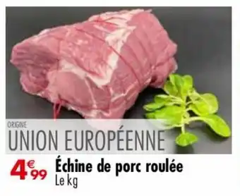 Carrefour Market Échine de porc roulée offre