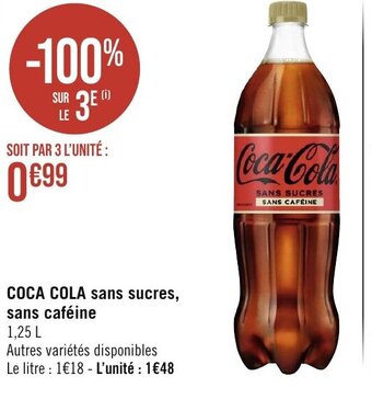 Géant Casino COCA COLA sans sucres, sans caféine offre