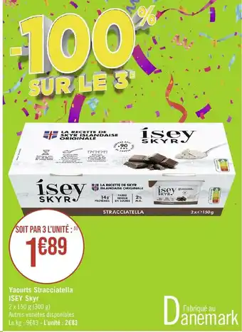 Géant Casino Yaourts Stracciatella ISEY Skyr offre