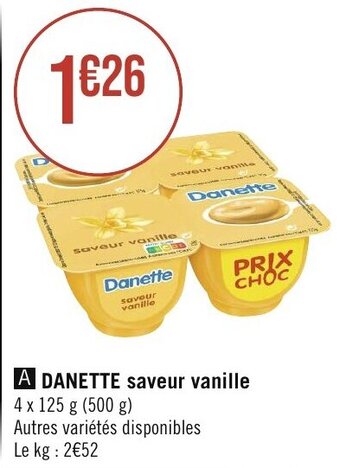 Géant Casino DANETTE saveur vanille offre