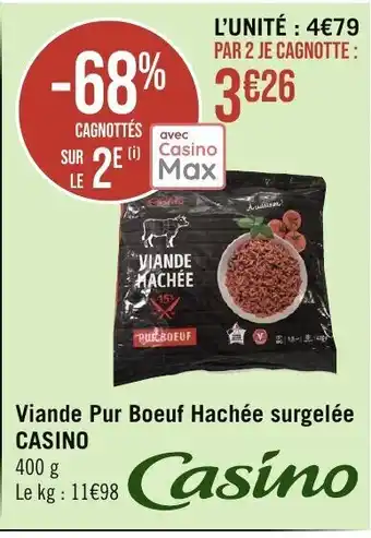 Géant Casino Viande Pur Boeuf Hachée surgelée CASINO offre